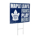 Toronto Maple Leafs Yard Sign "Fans Play Here"