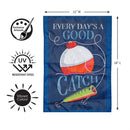 Every Day's A Good Catch Applique Flag Garden