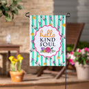 Hello Kind Soul Applique Flag Garden