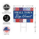 American Classic Stars & Stripes Yard Sign, "Small Town Big Heart", 24"x18"