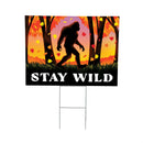 High Country Bigfoot Yard Sign, "Stay Wild", 24"x18"