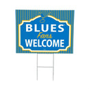St Louis Blues 2025 Yard Sign, "Fans Welcome"