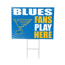 St Louis Blues 2025 Yard Sign, "Fans Play Here"