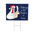 Holly Homestead Yard Sign,"Making a list Chicken it Twice", 24"x18"