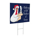 Holly Homestead Yard Sign,"Making a list Chicken it Twice", 24"x18"