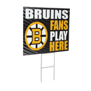 Boston Bruins 2025 Yard Sign "Fans Play Here"
