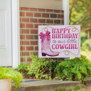 This Calls For Cake Yard Sign with H-Stake, "Happy Birthday to our little Cowgirl", 24"x18"