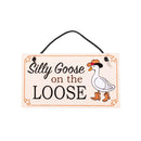 Giddy the Goose Hanging Sign, Silly Goose On The Loose