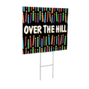This Calls For Cake Yard Sign with H-Stake, "Over The Hill", 24"x18"