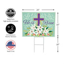 Easter Cross Yard Sign, "He Is Risen," 24"x18"