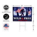 Red White & Bloom Yard Sign with H-Stake, "Wild & Free", 24"x18"