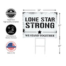 Hearts in Action for Texas Yard Sign "Lone Star Strong"