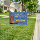 This Calls For Cake Yard Sign with H-Stake, "Happy Birthday to our little Cowboy", 24"x18"
