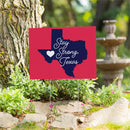 Hearts in Action for Texas Yard Sign "Stay Strong, Texas"