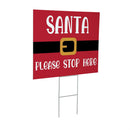 Twas The Night Christmas Yard Sign, "Santa Please Stop Here", 24"x18"