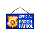 Giddy the Goose Hanging Sign, Official Porch Patrol