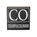 State Wooden Plock Colorado 6x6"