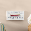 Lake Living Hanging Sign Wake at the Lake 11x6"