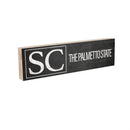 State Wooden Mantle Sign South Carolina 18x5"