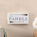 Lake Living Hanging Sign Always Paddle 11x6"
