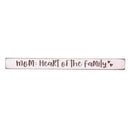 18" Wood Tabletop Sign, Mom, Heart of the Family