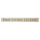 18" Wood Tabletop Sign, Dad: Living Legend