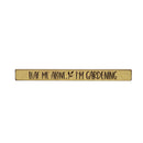 Just For Laughs Garden Glee Wood Sign Program, 18"L