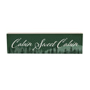 High Country Painting Wood Mantle Sign, "Cabin Sweet Cabin", 18"x5"