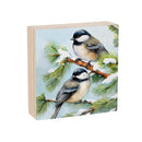 Snowbirds Chickadees Sign Wood Block, 6"x6"