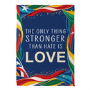 Love Is Stronger Suede Flag House
