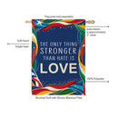 Love Is Stronger Suede Flag House
