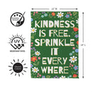 Sprinkle Kindness Everywhere Suede Flag Garden