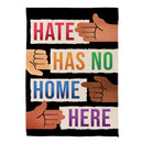 Hate Has No Home Suede Flag House