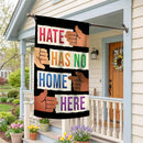 Hate Has No Home Suede Flag House