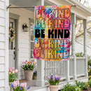 Be Kind Tie Dye Suede Flag House