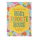 HOA's Favorite House Humor Suede Flag House