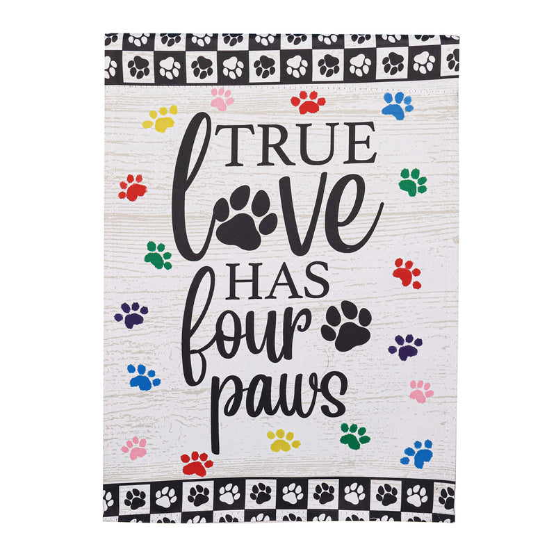 True Love Has Four Paws Garden Suede Flag,14s10198