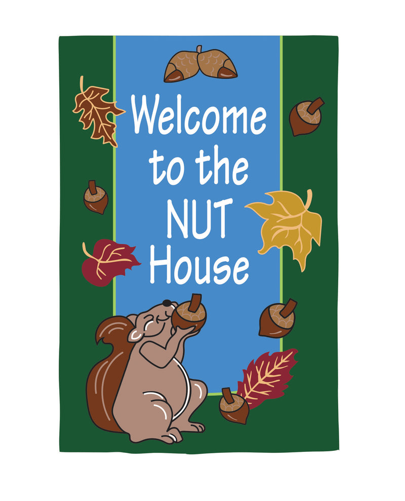 Welcome to the Nut House Applique House Flag,15065an