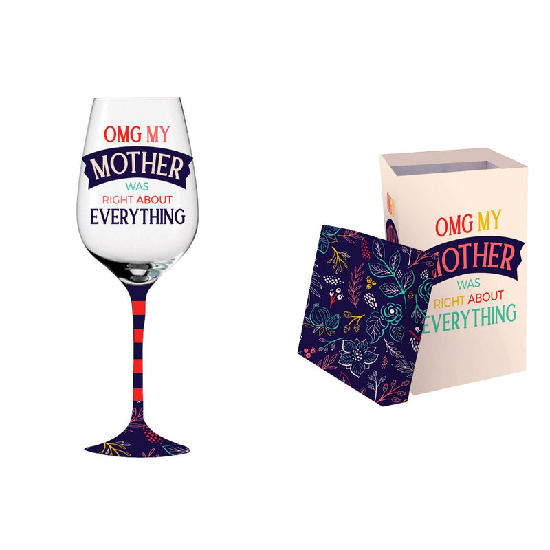 Wine Glass w/ box, 12 oz., OMG My Mother Was Right,3cwg654