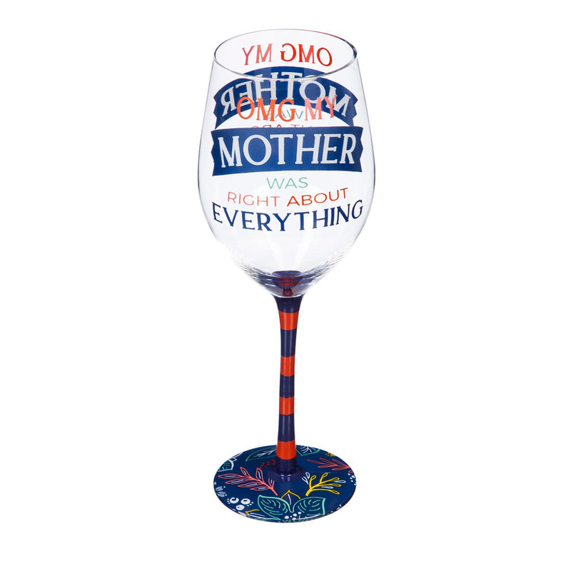 Wine Glass w/ box, 12 oz., OMG My Mother Was Right,3cwg654