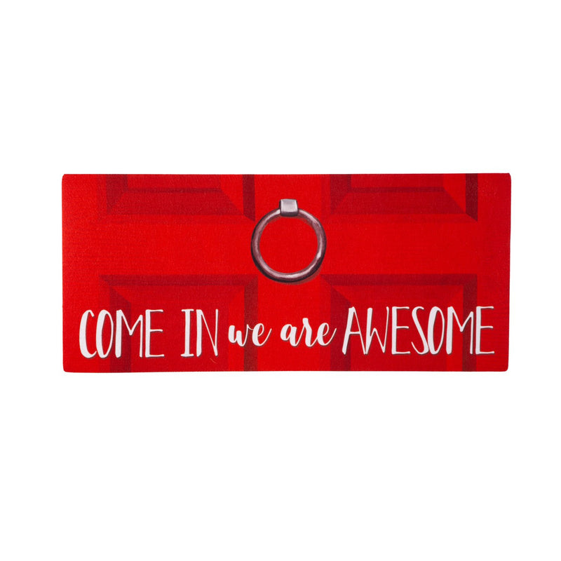 Come In We Are Awesome  Sassafras Switch Mat